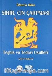 Sihir Cin Çarpması Teşhis ve Tedavi Usulleri