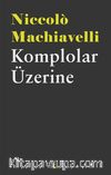 Komplolar Üzerine