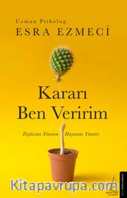 Kararı Ben Veririm