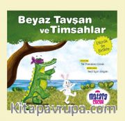 Beyaz Tavşan ve Timsahlar
