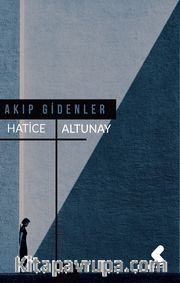 Akıp Gidenler