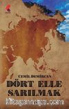 Dört Elle Sarılmak
