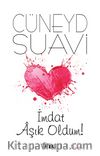 İmdat Aşık Oldum!