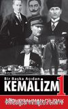 Bir Başka Açıdan Kemalizm 1