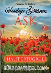 Secdeye Götüren Aşk