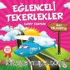 Eğlenceli Tekerlekler / Bay Helikopter