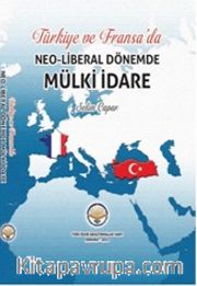 Türkiye ve Fransa’da Neo-Libaral Dönemde Mülki İdare