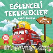 Eğlenceli Tekerlekler / Bay İtfaiye