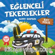 Eğlenceli Tekerlekler / Bay Polis