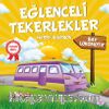 Eğlenceli Tekerlekler / Bay Lokomotif