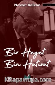 Bir Hayat Bin Hatırat