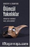Ölümcül Yakınlıklar & Mikroplar Tarihimizi Nasıl Şekillendirdi?