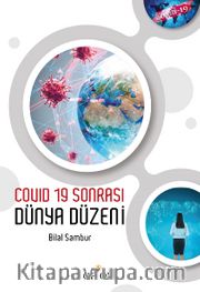 Covid 19 Sonrası Dünya Düzeni