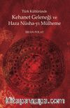 Türk Kültüründe Kehanet Geleneği ve Haza Nüsha-yı Mülheme