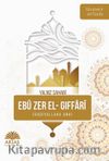 Yalnız Sahabi Ebu Zer El Gıffari 