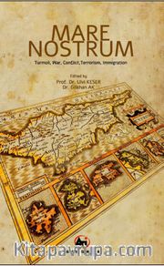 Mare Nostrum <br /> Turmoil, War, Conflict, Terrorism,  Immigration