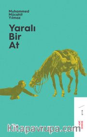Yaralı Bir At 