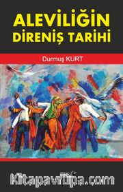 Aleviliğin Direniş Tarihi 