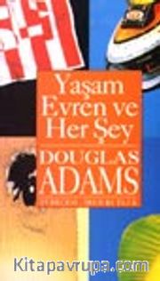Yaşam, Evren ve Her Şey