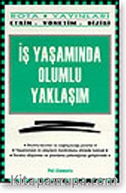 İş Yaşamında Olumlu Yaklaşım