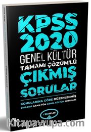 2020 KPSS Genel Kültür 2013-2019 Konularına Göre Tamamı Çözümlü Çıkmış Sorular 