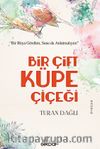 Bir Çift Küpe Çiçeği