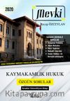 2020 Mevki Kaymakamlık Hukuk  Özgün Sorular