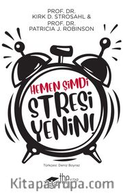 Hemen Şimdi Stresi Yenin