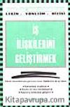 İş İlişkilerini Geliştirmek