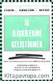 İş İlişkilerini Geliştirmek