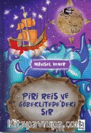 Piri Reis ve Göbeklitepe'deki Sır