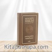 Feyzü'l Furkan Açıklamalı Kur'an-ı Kerim Meali / Orta Boy-Metinsiz-İnce Şamuha