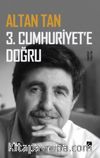 3. Cumhuriyete Doğru