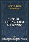 Kuyruklu Yıldız Altında Bir İzdivaç