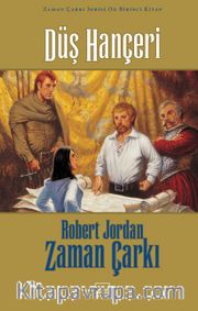 Düş Hançeri / Zaman Çarkı 11. Cilt (Ciltli)