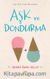 Aşk ve Dondurma (Ciltli)