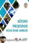 Köydes Projesinde Mülki İdare Amirleri (Ciltli)