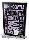 TYT - AYT Nuh Hocayla Geometri Soru Avı 101 Çözümlü Soru