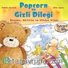 Popcorn ve Gizli Dileği Boyama, Aktivite ve Hikaye Kitabı