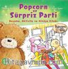 Popcorn ve Sürpriz Parti Boyama, Aktivite ve Hikaye Kitabı