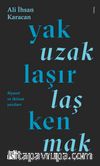 Yaklaşırken Uzaklaşmak