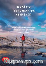 Sevgisiz Tohumlar da Çimlenir 