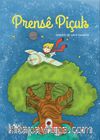Prense Piçuk & Küçük Prens (Türkçe-Kürtçe Küçük Prens)