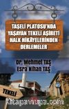Taşeli Platosu'nda Yaşayan Tekeli Aşireti Halk Hikayelerinden Derlemeler