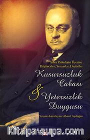 Kusursuzluk Çabası ve Yetersizlik Duygusu