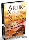 Artık Şiirlerim Konuşacak