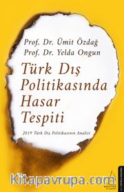 Türk Dış Politikasında Hasar Tespiti