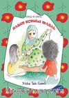 Sabun Kokulu Masal / Gökçe ve Göksu Serisi