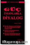 Güç İnsanlarla Diyalog