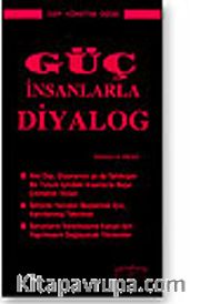Güç İnsanlarla Diyalog